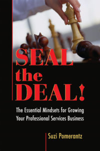 Seal the Deal: The Essential Mindsets for Growing Your Professional Services Business