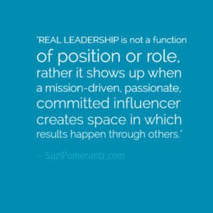 REAL LEADERSHIP suzipomerantz.com